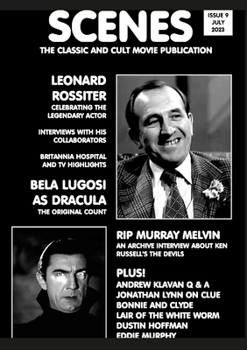 Scenes Issue 9: The Classic and Cult Movie Publication - Leonard Rossiter, Bela Lugosi