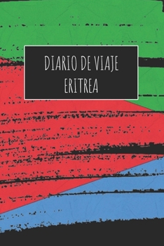 Paperback Diario De Viaje Eritrea: 6x9 Diario de viaje I Libreta para listas de tareas I Regalo perfecto para tus vacaciones en Eritrea [Spanish] Book