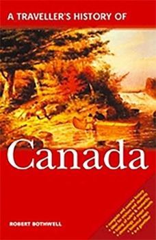 A Traveller's History of Canada (Traveller's History) - Book  of the Traveller's History