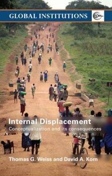 Paperback Internal Displacement: Conceptualization and its Consequences Book