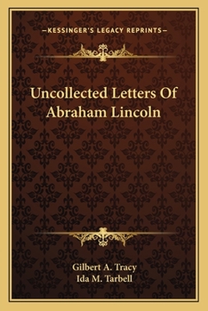Paperback Uncollected Letters Of Abraham Lincoln Book