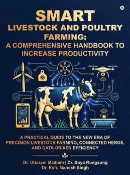 Hardcover Smart Livestock Farming: A Comprehensive Handbook to Increase Productivity Book
