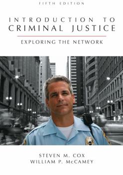Hardcover Introduction to Criminal Justice: Exploring the Network Book