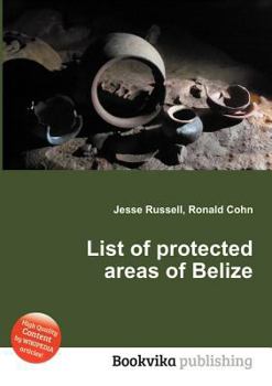 Paperback List of Protected Areas of Belize Book