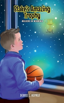 Blake’s Amazing Trophy