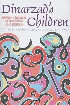 Paperback Dinarzad's Children: An Anthology of Contemporary Arab American Fiction Book