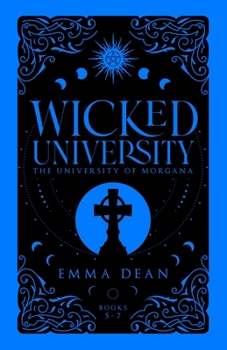 Paperback Wicked University 5-7: An Academy Romance Collection Book