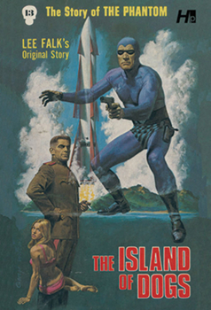The Island of Dogs - Book #13 of the Story of the Phantom