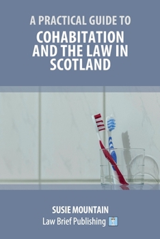 Paperback A Practical Guide to Cohabitation and the Law in Scotland Book