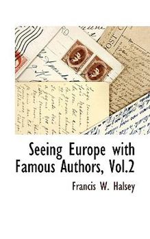 Hardcover Seeing Europe with Famous Authors, Vol.2 Book