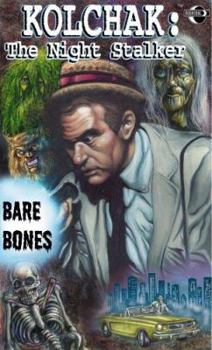 Paperback Kolchak the Night Stalker: Bare Bones Book