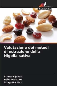 Paperback Valutazione dei metodi di estrazione della Nigella sativa [Italian] Book