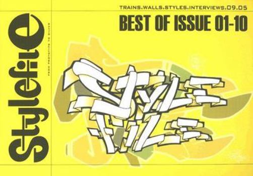 Paperback Stylefile: Best of Issue 01-10, Trains, Walls, Styles, Interviews, 09.05 : From Prototype to Silver Book