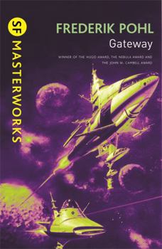 Gateway - Book #1 of the Heechee Saga