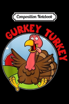 Composition Notebook: FGTeeV I Ain't No Gurkey Turkey Hyperactive Family Design