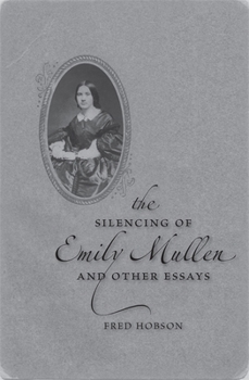 Paperback The Silencing of Emily Mullen and Other Essays Book