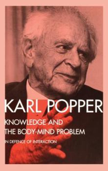 Hardcover Knowledge and the Body-Mind Problem: In Defence of Interaction Book