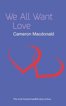 Paperback We All Want Love Book