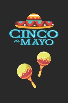 Paperback Cinco de Mayo Notebook Gift: Lined Notebook Journal Gift, 120 Pages, 6x9, Soft Cover, Matte Finish [Spanish] Book