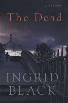 The Dead - Book #1 of the Saxon & Fitzgerald Mysteries 