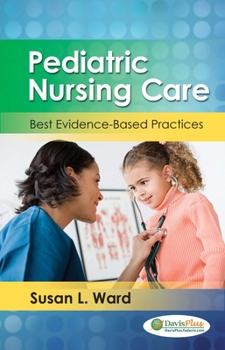 Spiral-bound Pediatric Nursing Care: Best Evidence-Based Practices Book