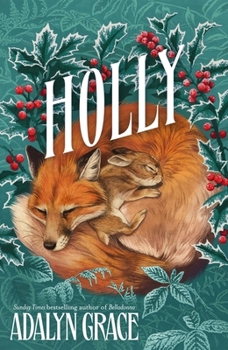 Holly: A Belladonna Novella