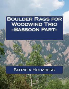 Paperback Boulder Rags for Woodwind Trio -Bassoon Part- Book