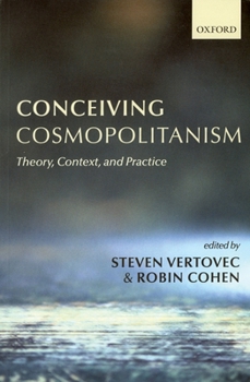 Paperback Conceiving Cosmopolitanism: Theory, Context, and Practice Book
