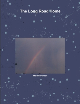 Paperback The Long Road Home Book