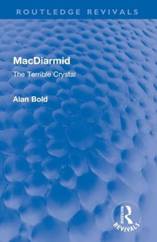 MacDiarmid: The Terrible Crystal