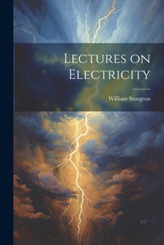 Paperback Lectures on Electricity Book