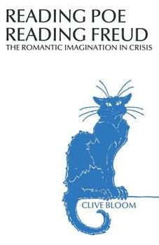 Paperback Reading Poe Reading Freud: The Romantic Imagination in Crisis Book