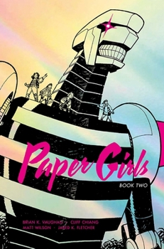 Paper Girls: Book Two - Book  of the Paper Girls