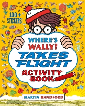 Where's Wally? Takes Flight: Activity Book