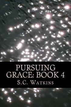 Paperback Pursuing Grace: Book 4: The Nyati Series Book