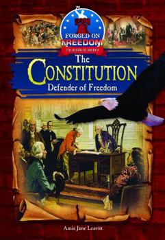Hardcover The Constitution: Defender of Freedom Book