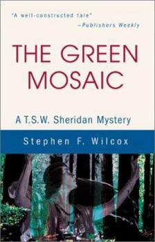 Paperback The Green Mosaic: A T.S.W. Sheridan Mystery Book