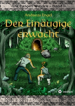 Paperback Der Einäugige erwacht: Die Ewigen Wälder Band 1 [German] Book