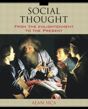 Paperback Social Thought: From the Enlightenment to the Present Book