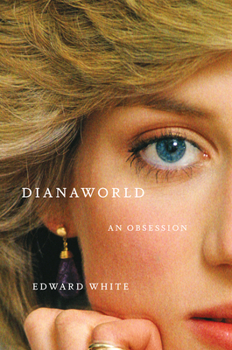 Hardcover Dianaworld: An Obsession Book