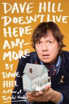 Hardcover Dave Hill Doesn't Live Here Anymore Book