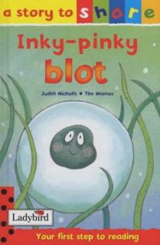 Hardcover Inky-pinky Blot (A Story to Share) Book
