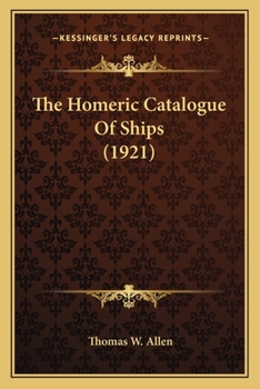 Paperback The Homeric Catalogue Of Ships (1921) Book