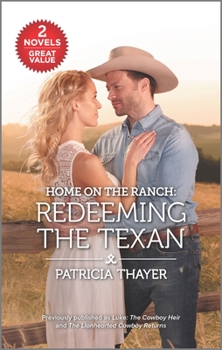 Mass Market Paperback Home on the Ranch: Redeeming the Texan Book
