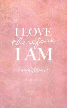 Paperback I Love, Therefore I Am Book