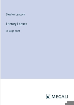 Paperback Literary Lapses: in large print Book