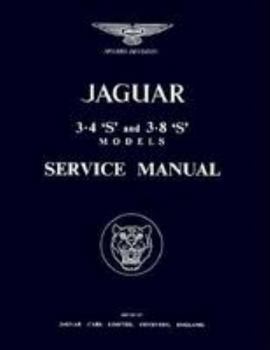 Paperback The Jaguar S-Type, 3.4 and 3.8 Litre, Workshop Manual: 1963-1966 Book
