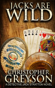 Jacks are Wild - Book #3 of the Jack Stratton