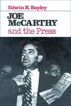 Hardcover Joe McCarthy and the Press Book
