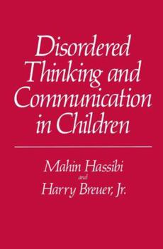 Paperback Disordered Thinking and Communication in Children Book